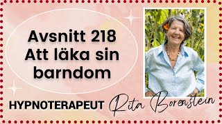 218Att läka sin barndom  Alla har vi varit små [upl. by Aprilette]