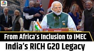 India’s Rich G20 Legacy From Africas Inclusion to IMEC Know More About India’s G20 Presidency 2023 [upl. by Aiynot448]