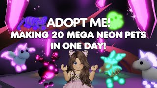 MAKING 20 MEGA NEON PETS in ONE DAY in Adopt me roblox adoptme [upl. by Atse967]