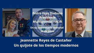 Jeannette Reyes de Castañer  Un quijote de los tiempos modernos [upl. by Adaline40]