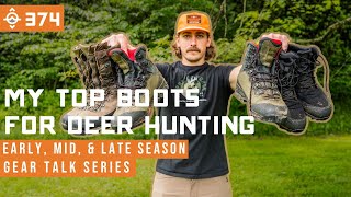 My Top Boots for Deer Hunting  Early Mid amp Late Season Gear Talk  East Meets West Hunt  Ep 374 [upl. by Delanos286]