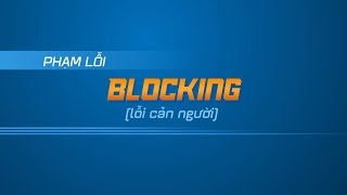 Technical Basketball 101  Tập 7 Tìm hiểu LỖI CẢN NGƯỜI  VBA 2018 [upl. by Alaehs817]