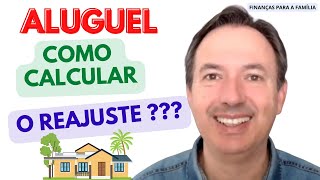 ALUGUEL Como calcular o REAJUSTE Veja como é o cálculo do reajuste do seu aluguel [upl. by Vivyanne]