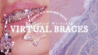 ☾ VIRTUAL BRACES˚✩  perfect teeth amp beautiful smile subliminal [upl. by Laurena]