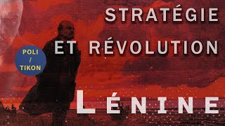 Lénine  Stratégie et Révolution [upl. by Abernathy]