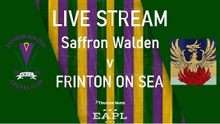 Saffron Walden v Frinton On Sea CC EAPL [upl. by Aitel]