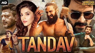 Naga Shauryas Tandaav Full Action South Indian Movie In Hindi Dubbed  Mehreen Pirzada Jissu Gupta [upl. by Phi193]