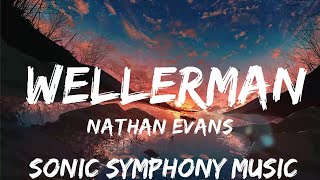 Nathan Evans  Wellerman Lyrics Tiktok song 220 KID x Billen Ted Remix Sea Shanty  30min [upl. by Shaughn]