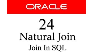 SQL tutorial 24 SQLJoins Natural Join With ON and USING clause By ManishRebellionrider [upl. by Eedissac240]