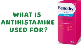 What is antihistamine used for [upl. by Aicekal645]