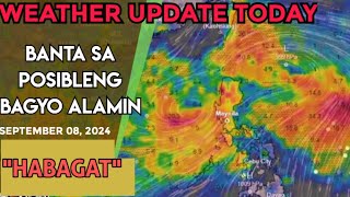 WEATHER UPDATE TODAY  POSIBLENG BAGYO SA ADVANCE FORECAST ALAMIN [upl. by Calandra42]