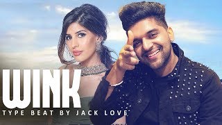 Wink  Guru Randhawa  Jasmin Walia  Type Beat 2020 [upl. by Adnuahsar]