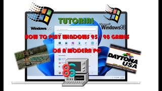 How to play Windows 9598 Games  Programs on a Modern PC Tutorial 2022 [upl. by Ardnaid]