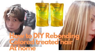 How to DIY rebonding your color treated hair at home with no damage step by step tutorialVlog 2 [upl. by Pond]