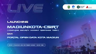 🔴LIVE  LAUNCHING MADIUNKOTACSIRT DAN PORTAL OPEN DATA KOTA MADIUN [upl. by Mendes]