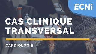 ECNi – Cardiologie  Dossier transversal avec les items incontournables de cardio [upl. by Dorcia802]