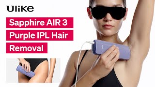 How to Use Ulike Sapphire Air 3 IPL Hair Removal Device [upl. by Iseabal163]