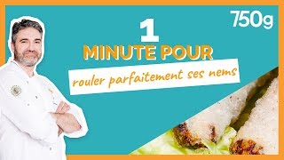 1 min pour Rouler parfaitement ses nems  750g [upl. by Aynotahs741]