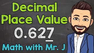 Finding the Value of the Underlined Digit  Decimal Place Value  Math with Mr J [upl. by Kalli]