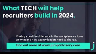 What TECH will help recruiters build in 2024 [upl. by Odelle297]