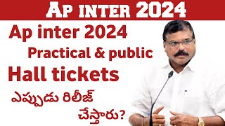 ap inter 2024 Practicals amp Public Hall tickets release update  ap Inter 2024 Big update [upl. by Zenda]