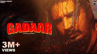 Gadaar Official Music Video Korala Maan  Munda Maana Da Album  Punjabi Song 2024 [upl. by Naujaj643]