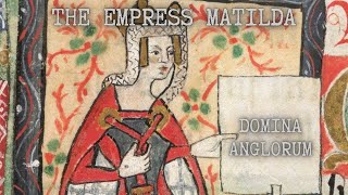 The Empress Matilda A Queen Betrayed [upl. by Enirahtak221]