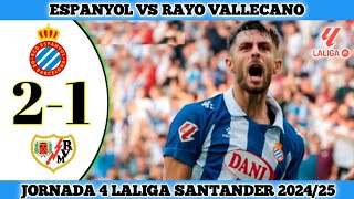 ESPANYOL 2 VS 1 RAYO VALLECANO  Jornada 4 Laliga Santander 202425 [upl. by Nora]