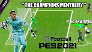 PES 2021 Mobile  Keylor Navas Saves amp Skills  The Champions Mentality 🏆 [upl. by Ahseet]