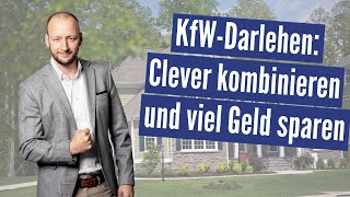 KfWFörderung Hauskauf  GELD SPAREN bei der Baufinanzierung mit cleveren Finanzierungsbausteinen [upl. by Baudelaire]