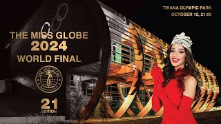 THE MISS GLOBE ® 2024  WORLD FINAL [upl. by Shank474]