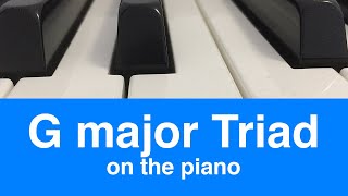 G Major Triad Piano Tutorial✨ [upl. by Linea798]