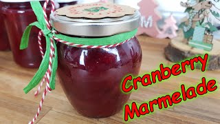 Cranberry Marmelade  Martinas Adventskalender Türchen 1  Rezept mit Videoanleitung [upl. by Holmes]