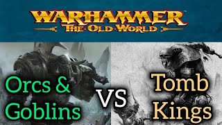 Warhammer THE OLD WORLD Battle Report  ORCS amp GOBOS vs TOMB KINGS [upl. by Susej887]