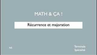 Récurrence et majoration [upl. by Zetrok]