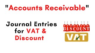 Accounts receivable journal entries in vat and discount perspectives [upl. by Gualtiero]