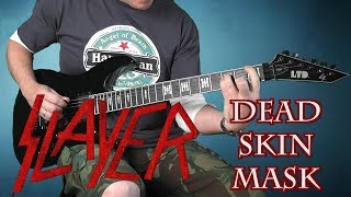 Slayer  Dead Skin Mask  guitar cover [upl. by Pepin]