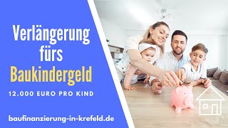 KfW Baukindergeld wird verlängert  12000 Euro pro Kind beantragen Baufinanzierung [upl. by Odlavso]