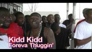 Kidd Kidd  Foreva Thuggin [upl. by Yrrem]