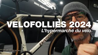 VELOFOLLIES 2024  LHYPERMARCHÉ DU VÉLO DE GRAVEL [upl. by Anivol]