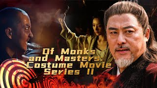 【ENG SUB】Of Monks and Masters Costume Movie Series II  China Movie Channel ENGLISH [upl. by Doelling584]