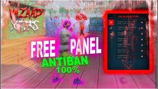 FREE PANEL LIFETIME EXTERNAL ANTI BAN amp ANTI BLACK LIST 1000 PANEL VAZAAD XITERS 🤬 FREE FIRE HACK 👽 [upl. by Mharba]