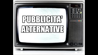 pubblicità alternative [upl. by Purity139]