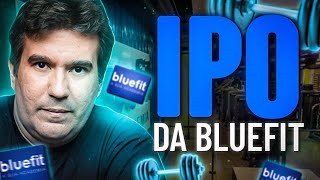 😱 Bluefit BFFT3  IPO De Uma Nova Academia Será Uma Nova Smartfit SMFT3 [upl. by Elle]