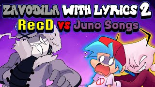 Zavodila WITH LYRICS 2 RecD Vs Juno Songs Crossover Friday Night Funkin THE MUSICAL FNF [upl. by Hynes]