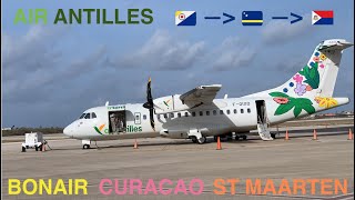 AIR ANTILLES  BONAIRE TO SINT MAARTEN VIA CURAÇAO  ATR 42  TRIP REPORT [upl. by Atnuahs]