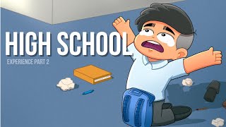 HIGH SCHOOL EXPERIENCE Part 2  PINOY ANIMATION [upl. by Estell312]