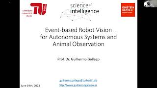 Guillermo Gallego at CVPR 2023 Workshop on Eventbased Vision [upl. by Retepnhoj]