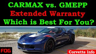 CARMAX vs GMEPP extended Warranty Which is best for you [upl. by Atinod]