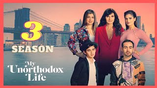 MY UNORTHODOX LIFE SEASON 3  Release date 2023 Trailer  NETFLIX  FIRST LOOK [upl. by Drofyar]